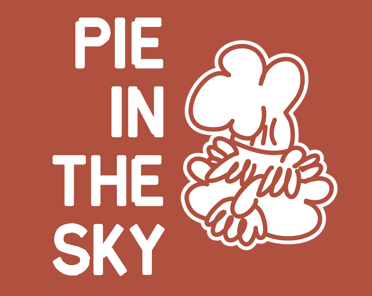 Pie in the Sky